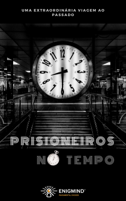 Prisioneiros no Tempo | Escape Room